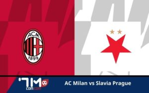 AC Milan vs Slavia Prague gặp nhau vòng 1/8 C2